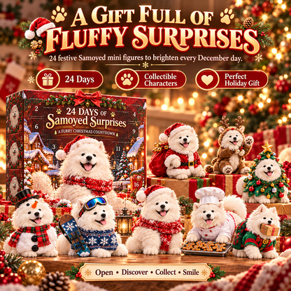 🐶🎄 24-Day Samoyed Christmas Countdown – Fluffy Mini Figurine Advent Collection